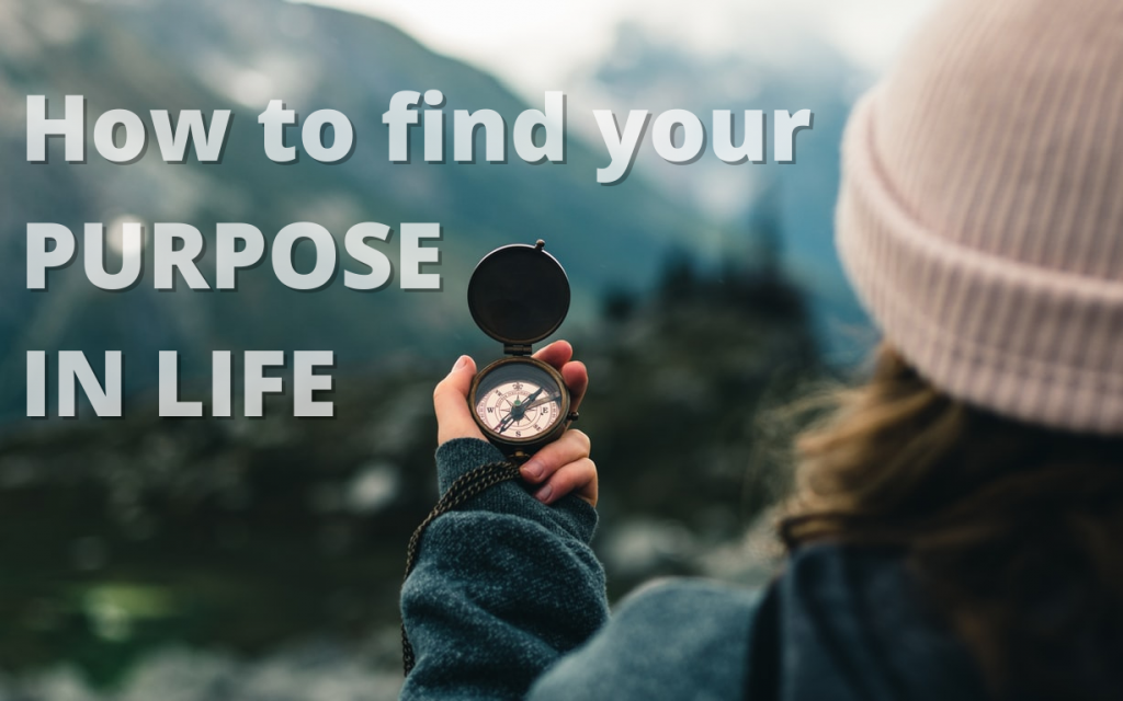 finding your purpose in life
